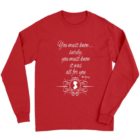 Jane Austen Mr. Darcy Quotes Pride and Prejudice Literary Long Sleeves
