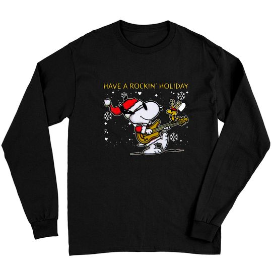 Have A Rockin' Holiday Long Sleeves