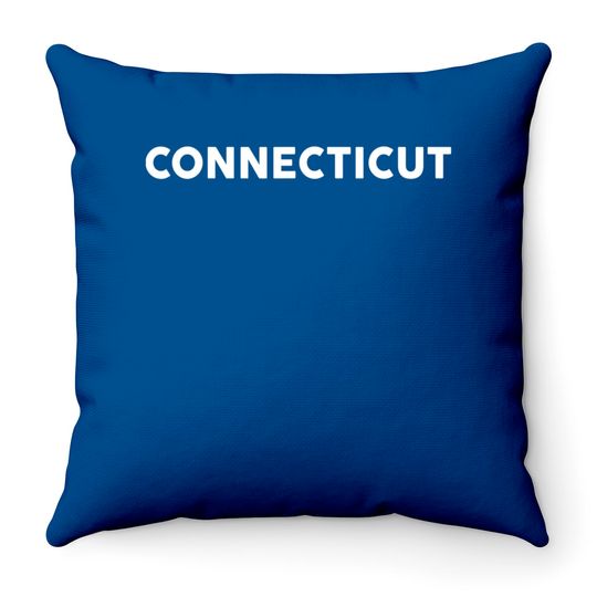 Shirt That Says Connecticut Throw Pillows