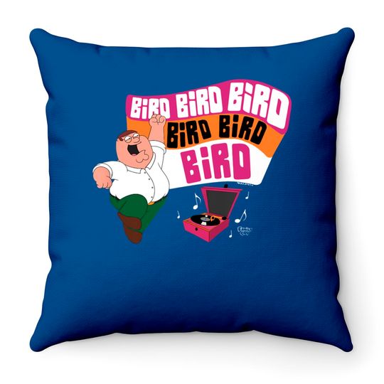 Family Guy Bird Bird Bird Throw Pillows
