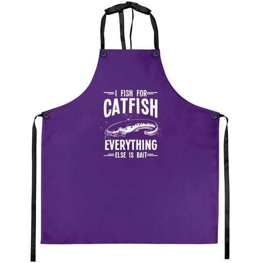 Funny Catfishing Design For Men Women Catfish Fishing Hunter Aprons