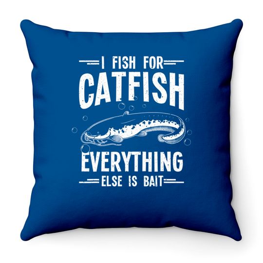 Funny Catfishing Design For Men Women Catfish Fishing Hunter Throw Pillows