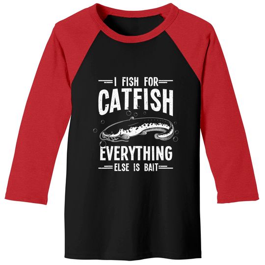 Funny Catfishing Design For Men Women Catfish Fishing Hunter Baseball Tees
