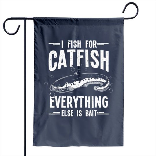 Funny Catfishing Design For Men Women Catfish Fishing Hunter Garden Flag