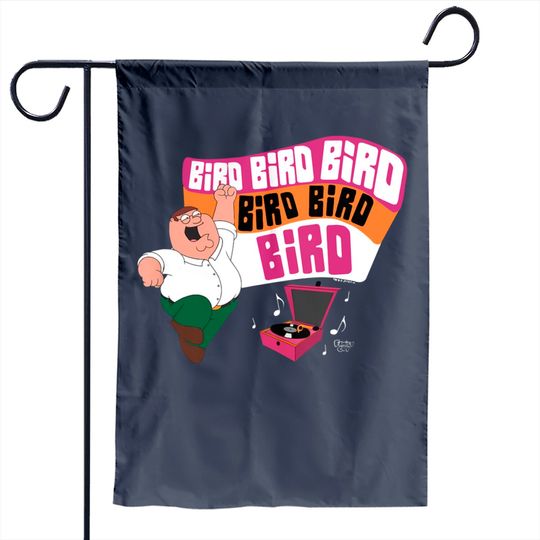 Family Guy Bird Bird Bird Garden Flag