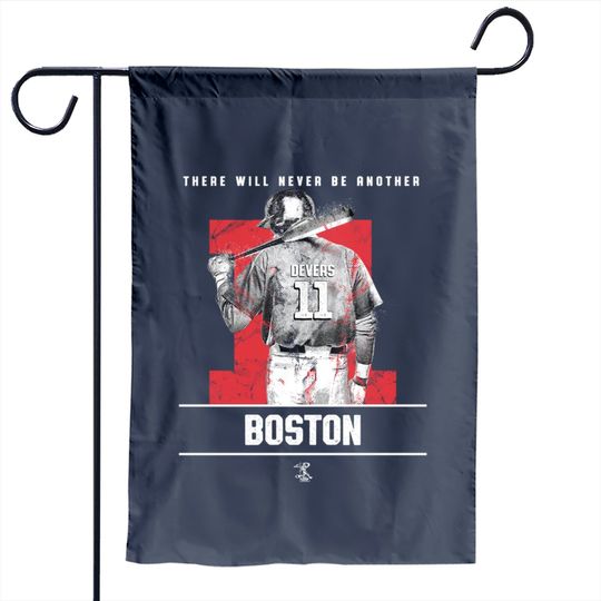 Rafael Devers - There Will Never Be Another - Apparel - Garden Flag