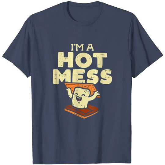 I'm A Hot Mess Marshmallow Camper T-Shirt
