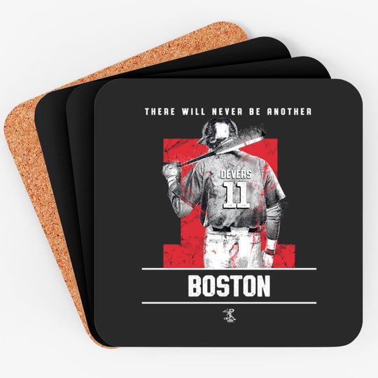 Rafael Devers - There Will Never Be Another - Apparel - Coasters