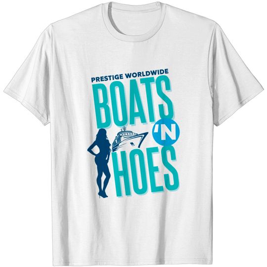 Prestige Worldwide Boats n' Hoes - Step Brothers - T-Shirt