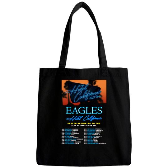 2022 The Eagles Hotel California Concert US Tour Bags, The Eagles 2022 Tour Shirt, 2022 Music Festival