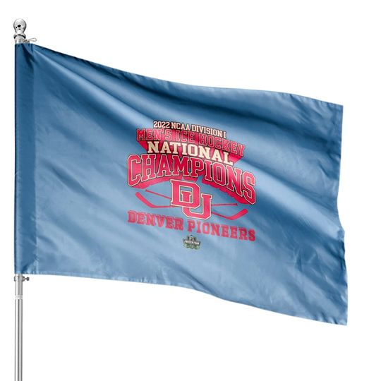 Denver Pioneers DU Ncaa Men's Ice Hockey National Champions 2022 House Flags , DU Championship House Flags