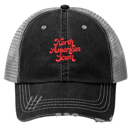 North American Scum - Lcd Soundsystem - Trucker Hats