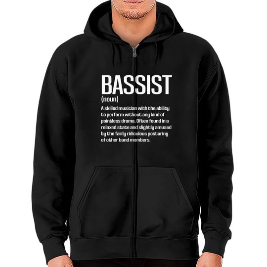 Funny Bass Player Bassist Definition Zip Hoodies