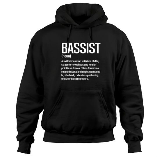 Funny Bass Player Bassist Definition Hoodies