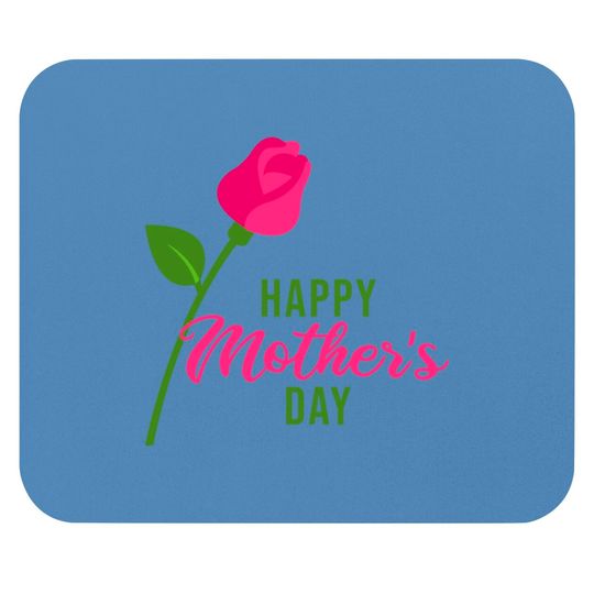 HAPPY MOTHER'S DAY Mouse Pads