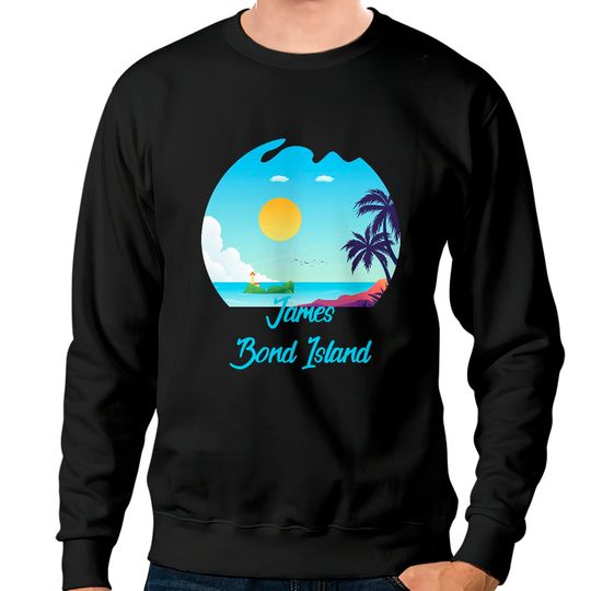 James Bond Island No place like James Bond Island Sweatshirts