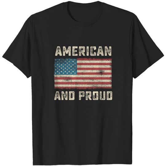 American And Proud USA Flag Military - Usa Flag - T-Shirt