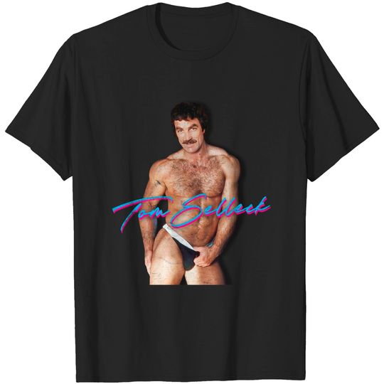 Sexy Tom Selleck / 80s Retro Design - Tom Selleck - T-Shirt