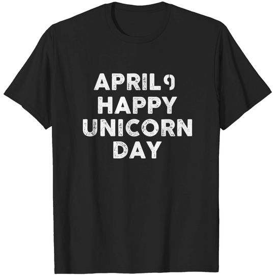 Unicorn Day - Unicorn Day - T-Shirt