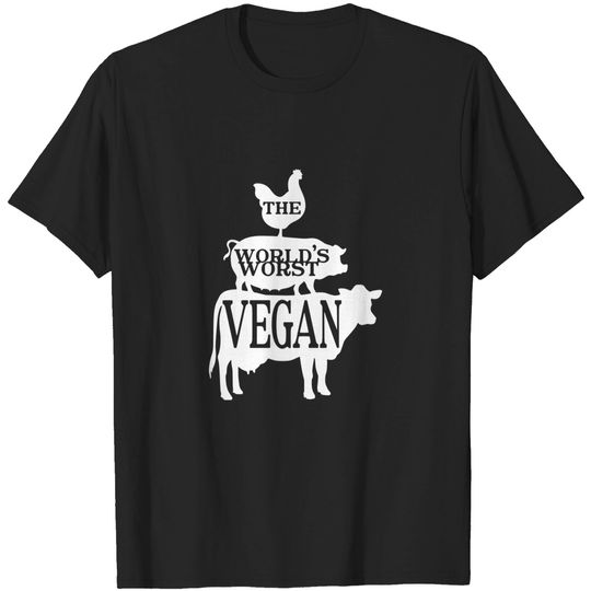 The Worlds Worst Vegan Chicken Pig Cow Diet Keto Farmer Lifestyle T-Shirt