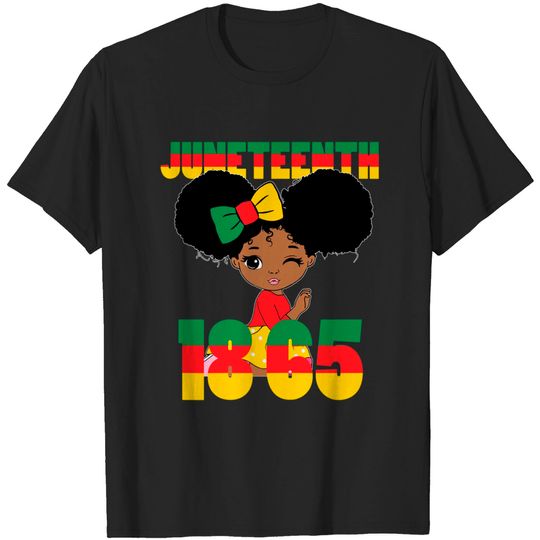 Juneteenth Celebrating 1865 Black Girl Kids Toodlers T-Shirt