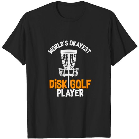 The Worlds Okeyest Disk Golf Player vintage T-Shirt