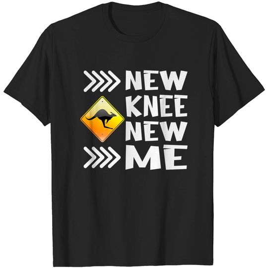 New Knee New Me Replacement Surgery T-Shirt