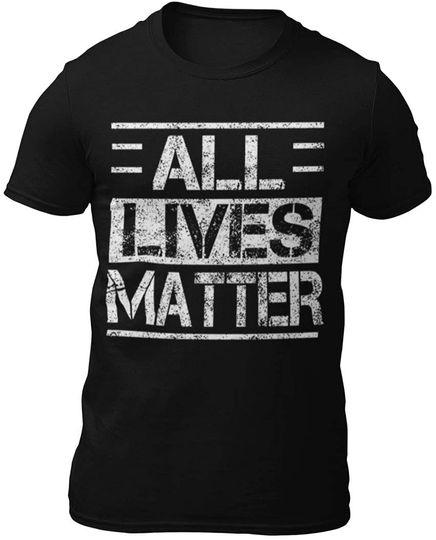 All Lives Matter T Shirt by Fixxed