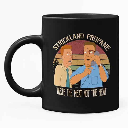 King Of The Hill Hank Hill Strickland Propane Taste The Meat Not The Heat Circle Mug 15oz
