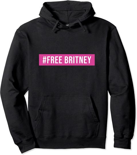 Free Britney, Funny, Novelty, Music, Gift Pullover Hoodie