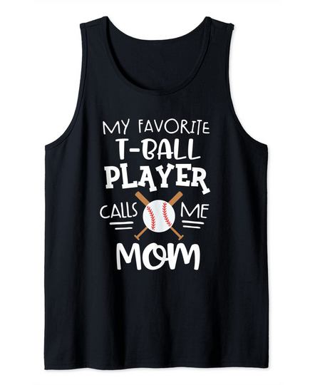 T-Ball Mom Baseball Quote Tank Top
