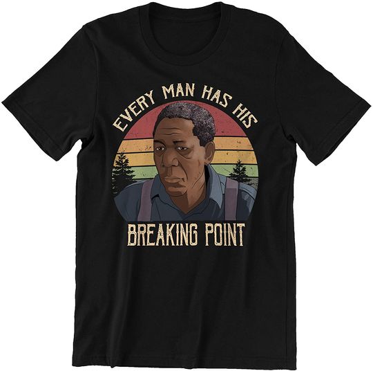 The Shawshank Redemption  Red Every Man Has His Breaking Point Circle Unisex Tshirt