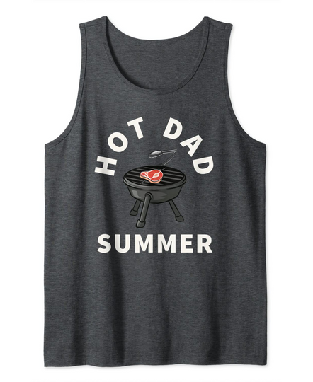 Hot Dad Summer Tank Top BBQ Grilling