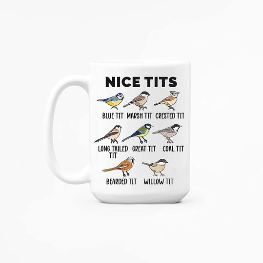Nice Tits Nice Tits Ceramic Novelty Coffee Mug Birdwatcher