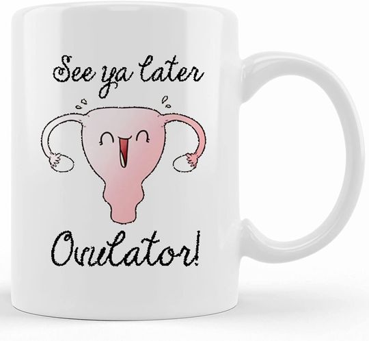 Uterus Mug, Hysterectomy Mug, See Ya Later Ovulator, 15 Oz Ceramic Coffee Mug, Makes A Great Woman's Gift, Dishwasher Safe And Microwave Safe, Ceramic Novelty Coffee Mugs 11oz, 15oz Mug, Tea Cup, Gif