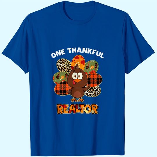Women One thankful realtor autumn fall turkey thanksgiving T-Shirt