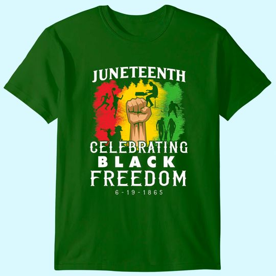 Juneteenth Men's T Shirt Celebrate Black Freedom