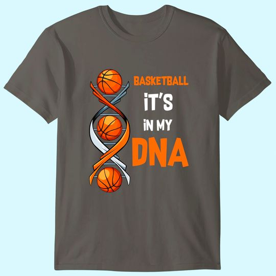 Basketball It's In My DNA Player Coach Team Sport T Shirt