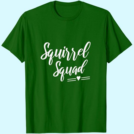 Squirrel Squad T-Shirt