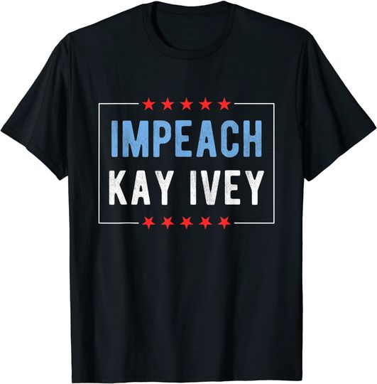 Impeach Kay Ivey T-Shirt