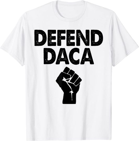 Defend DACA Fist Logo T-Shirt