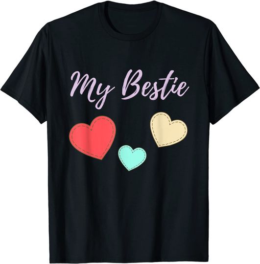 My Bestie Hearts Colorful Best Friends Family Love Birthday T-Shirt