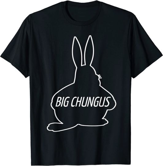 Big Chungus Meme T Shirt /Funny Dank Merchandise & Kid Gift