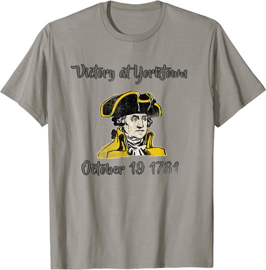 George Washiington Victory Revolutionary War Yorktown VA T-Shirt