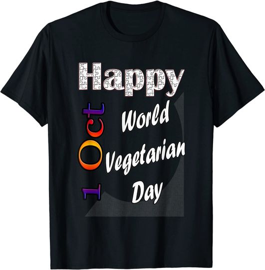 Oct 1st World Vegetarian Day Fun T-Shirt