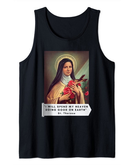 St Therese of Lisieux Saint Therese Of Child Jesus Catholic Tank Top