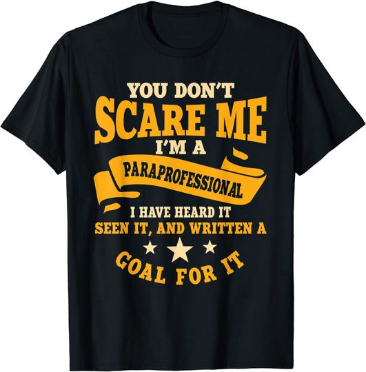Paraprofessional Teacher's Assistant Educator Paraeducator T Shirt