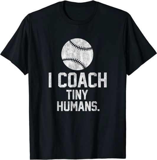 Baseball Or Softball Coach Tiny Humans Sports T Shirt