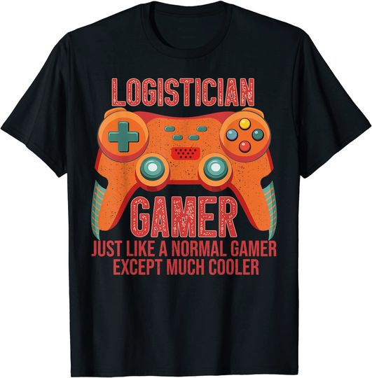 Logistician Gamer Video Game Controller for Logistician T-Shirt