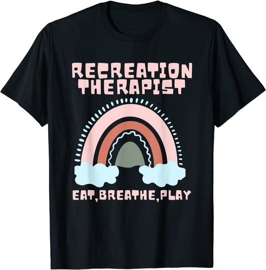 Eat, Breathe, Play - Recreational Therapy Therapist RT Month T-Shirt